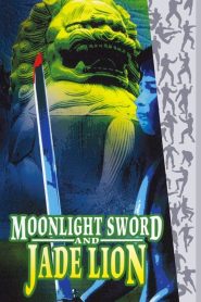 Moonlight Sword and Jade Lion