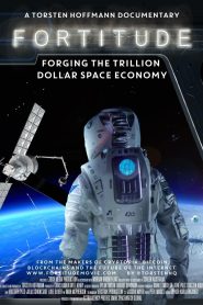 Fortitude: Forging the Trillion Dollar Space Economy