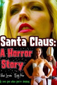 Santa Claus: A Horror Story